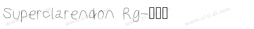Superclarendon Rg字体转换